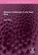 Western Civilization in the Near East-9781032383828