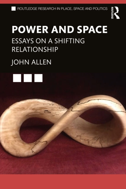 Power and Space : Essays on a Shifting Relationship-9781032386065