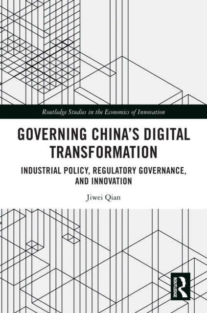 Governing China's Digital Transformation