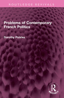Problems of Contemporary French Politics-9781032388311