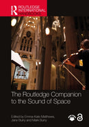 The Routledge Companion to the Sound of Space-9781032388540