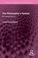 The Philosopher's Habitat : An Introduction to...-9781032388663