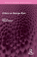 Critics on George Eliot-9781032388762