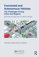 Connected and Autonomous Vehicles : The challenges facing cities and regions-9781032392110