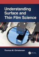 Understanding Surface and Thin Film Science-9781032392158