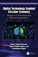 Digital Technology Enabled Circular Economy : Models for Environmental and Resource Sustainability-9781032392493