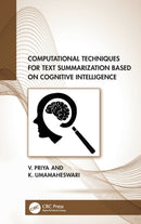 Computational Techniques for Text Summarization based on Cognitive Intelligence-9781032392820