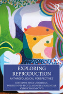 Exploring Reproduction : Anthropological Perspectives-9781032393872
