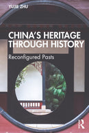 China''s Heritage through History