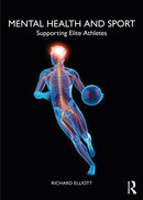 Mental Health and Sport : Supporting Elite Athletes-9781032395708