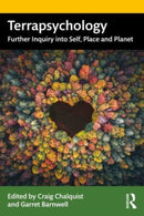 Terrapsychology : Further Inquiry into Self, Place and Planet-9781032396415