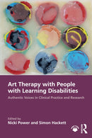 Art Therapy with People with Learning Disabilities : Authentic Voices in Clinical Practice and Research-9781032396507