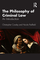 The Philosophy of Criminal Law : An Introduction-9781032398969