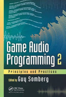Game Audio Programming 2 : Principles and Practices-9781032401799