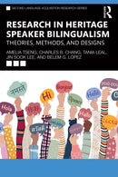 Research in Heritage Speaker Bilingualism : Theories, Methods, and Designs-9781032403212