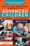 Social and Emotional Learning for Advanced Children in Early Childhood : Birth to 8-9781032405711