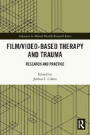 Film/Video-Based Therapy and Trauma : Research and Practice-9781032405766