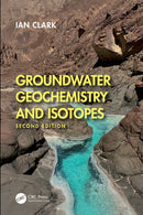 Groundwater Geochemistry and Isotopes-9781032405933