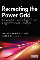 Recreating the Power Grid : Navigating Technological and Organizational Changes-9781032406220