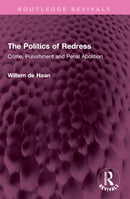 The Politics of Redress : Crime, Punishment and Penal Abolition-9781032407661