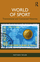 World of Sport : Transnational and Connected Histories-9781032408637