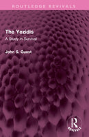 The Yezidis : A Study in Survival-9781032408767