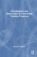 Coordination and Supervision in Counseling Training Programs-9781032412047