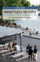 Making Places for People : 12 Questions Every Designer Should Ask-9781032413044