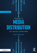 Introduction to Media Distribution : Film, Television, and New Media-9781032413952