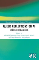 Queer Reflections on AI : Uncertain Intelligences-9781032414041
