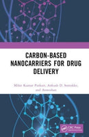 Carbon-Based Nanocarriers for Drug Delivery-9781032414447