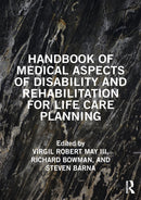 Handbook of Medical Aspects of Disability and Rehabilitation for Life Care Planning-9781032414928