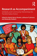 Research as Accompaniment : Solidarity and Community Partnerships for Transformative Action-9781032414942