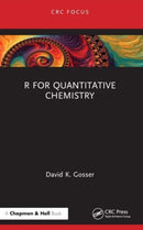 R for Quantitative Chemistry-9781032415475