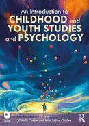 An Introduction to Childhood and Youth Studies and Psychology-9781032415932