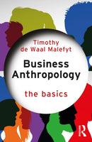 Business Anthropology: The Basics-9781032416083