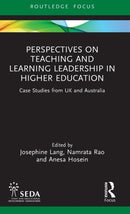 Perspectives on Teaching and Learning Leadership in Higher Education : Case Studies from UK and Australia-9781032418421