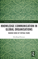 Knowledge Communication in Global Organisations : Making Sense of Virtual Teams-9781032419701