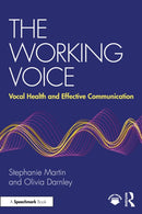 The Working Voice : Vocal Health and Effective Communication-9781032420806