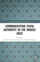 Communicating Papal Authority in the Middle Ages-9781032420936