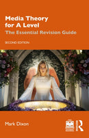 Media Theory for A Level : The Essential Revision Guide-9781032421025