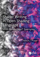 Shader Writing in Open Shading Language : With RenderManr Examples-9781032421100