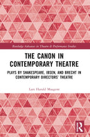 The Canon in Contemporary Theatre