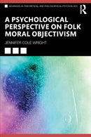 A Psychological Perspective on Folk Moral Objectivism-9781032421889