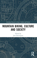 Mountain Biking, Culture and Society-9781032421933