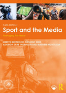 Sport and the Media : Managing the Nexus-9781032422091