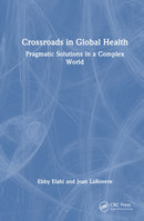 Crossroads in Global Health