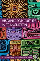 Hispanic Pop Culture in Translation-9781032426563