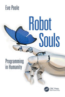 Robot Souls : Programming in Humanity-9781032426624