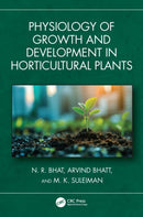Physiology of Growth and Development in Horticultural Plants-9781032429588